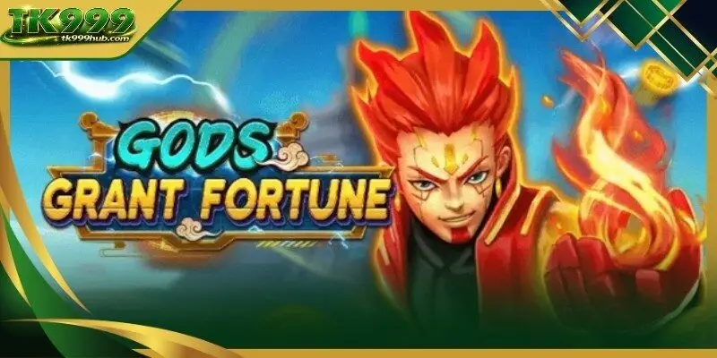 Gods Grand Fortune
